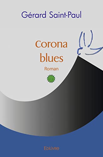 Beispielbild fr Corona blues zum Verkauf von Ammareal