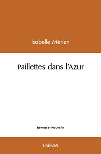 Beispielbild fr Paillettes dans l'azur zum Verkauf von medimops