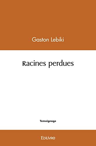 Imagen de archivo de Racines perdues a la venta por Librairie Th  la page