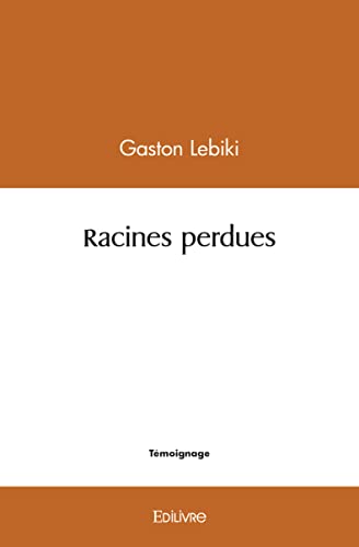 Stock image for Racines perdues for sale by Librairie Th  la page
