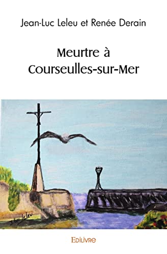 Imagen de archivo de Meurtre  Courseulles-sur-Mer a la venta por Ammareal