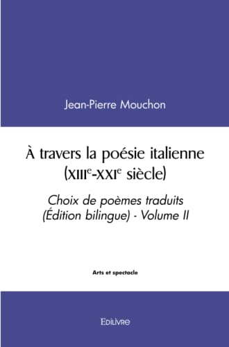 Imagen de archivo de  travers la posie italienne (XIIIe-XXIe sicle) (French Edition) a la venta por Book Deals