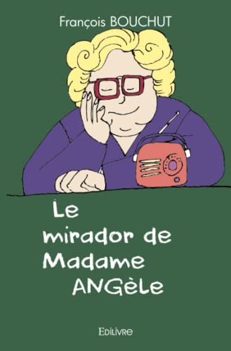 Beispielbild fr Le mirador de Madame Angle zum Verkauf von medimops