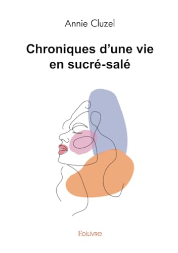 Stock image for chroniques d'une vie en sucre sale for sale by Chapitre.com : livres et presse ancienne
