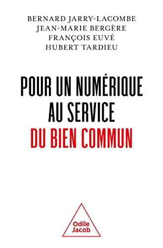 Beispielbild fr Pour un numrique au service du bien commun zum Verkauf von Ammareal