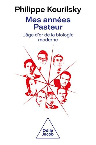 Beispielbild fr Mes annes Pasteur: L'ge d'or de la biologie moderne zum Verkauf von Ammareal