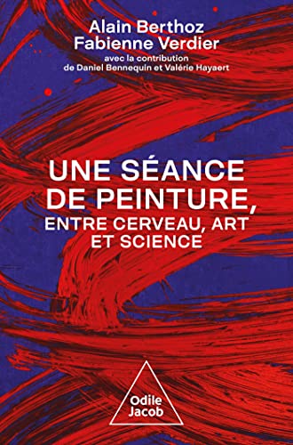 Beispielbild fr Une sance de peinture entre cerveau, art et science: Une sance de peinture entre art et science zum Verkauf von medimops