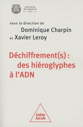 Stock image for Dchiffrement(s) : Des Hiroglyphes  L'adn : Colloque Annuel 2022 for sale by RECYCLIVRE