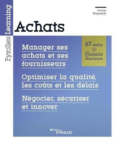 9782416001925: Achats: Manager ses achats et ses fournisseurs. Optimiser la qualit, les cots et les dlais. Ngocier, scuriser et innover