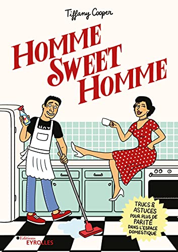Beispielbild fr Homme Sweet Homme: Trucs et astuces pour plus de parit dans l'espace domestique zum Verkauf von AwesomeBooks
