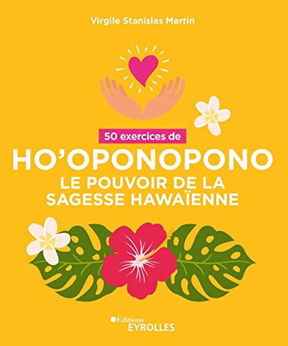 Beispielbild fr 50 exercices de Ho'oponopono: Le pouvoir de la sagesse Hawaenne zum Verkauf von medimops