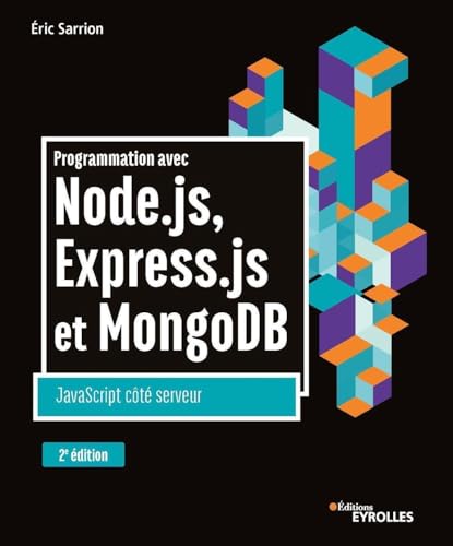 Beispielbild fr Programmation avec Node.js, Express.js et MongoDB: JavaScript ct serveur zum Verkauf von medimops