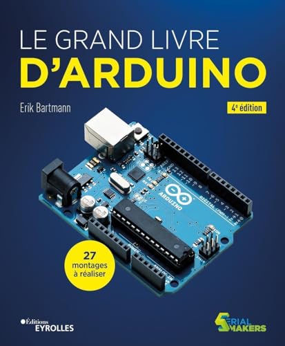 Imagen de archivo de Le grand livre d'Arduino a la venta por Gallix