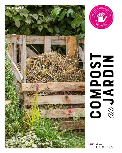 9782416006463: Compost au jardin: Petite encyclopdie du jardin