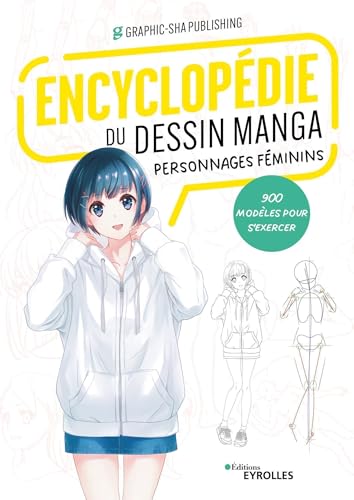 Imagen de archivo de Encyclopdie du dessin manga Personnages fminins: 900 modles pour s'exercer a la venta por Gallix