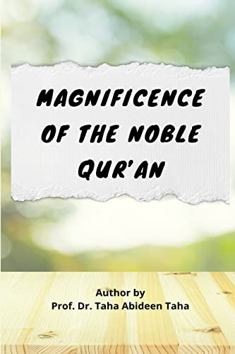 Beispielbild fr Magnificence of the Noble Qur`an zum Verkauf von Buchpark