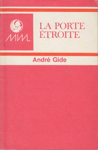 Imagen de archivo de LA PORTE ETROITE. a la venta por WorldofBooks