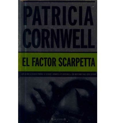 Imagen de archivo de El factor Scarpetta a la venta por Almacen de los Libros Olvidados