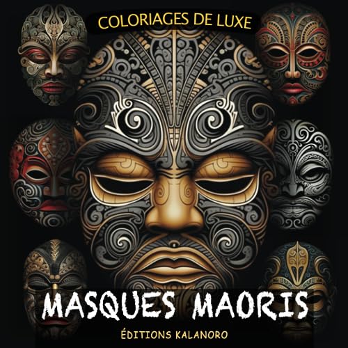 Beispielbild fr MASQUES MAORIS: Coloriages de luxe (French Edition) zum Verkauf von GF Books, Inc.