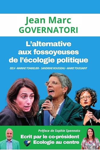 Beispielbild fr L'alternative Aux Fossoyeuses De L'cologie Politique zum Verkauf von RECYCLIVRE
