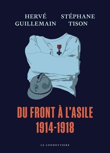 Beispielbild fr Du front  l'asile 1914-1918 zum Verkauf von Gallix
