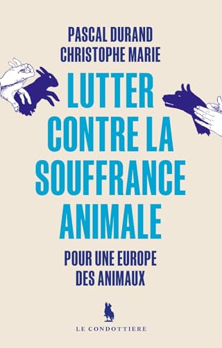 Beispielbild fr Lutter contre la souffrance animale zum Verkauf von Gallix