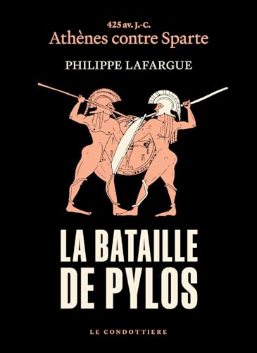 9782487468122: La bataille de Pylos: 425 av. J.-C., Athnes contre Sparte