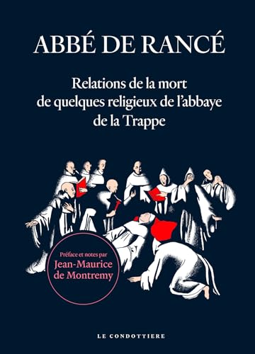 Stock image for Relations de la mort de quelques religieux de l'abbaye de la Trappe for sale by Gallix