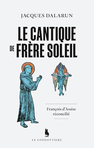Beispielbild fr Le cantique de frre Soleil zum Verkauf von Gallix