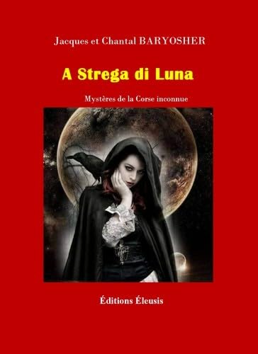 Beispielbild fr A Strega di Luna zum Verkauf von Gallix