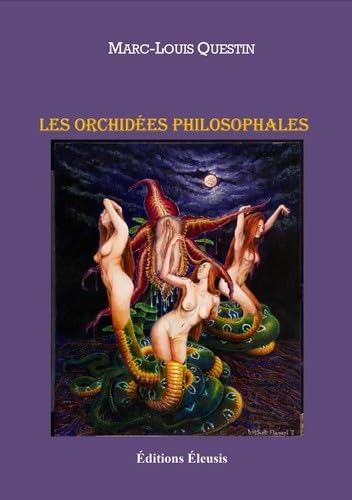 Beispielbild fr Les orchides philosophales zum Verkauf von Gallix