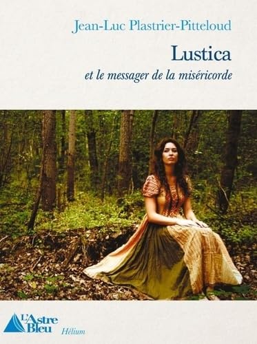Beispielbild fr Lustica et le messager de la misricorde zum Verkauf von medimops
