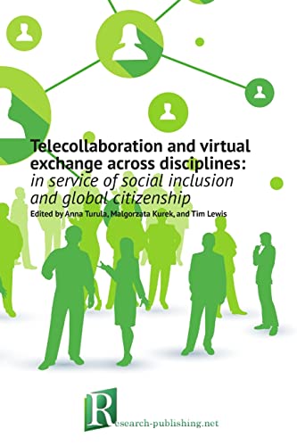 Stock image for Telecollaboration and virtual exchange across disciplines: in service of social inclusion and global citizenship for sale by Lucky's Textbooks
