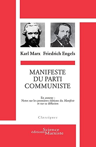 Stock image for Manifeste du Parti communiste: En annexe : notes sur les premires ditions du "Manifeste" et sur sa diffusion for sale by medimops