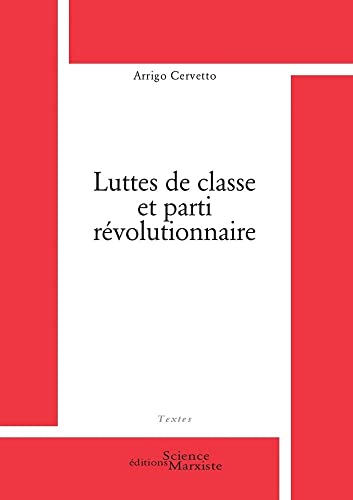 Stock image for Luttes de classe et parti rvolutionnaire for sale by medimops