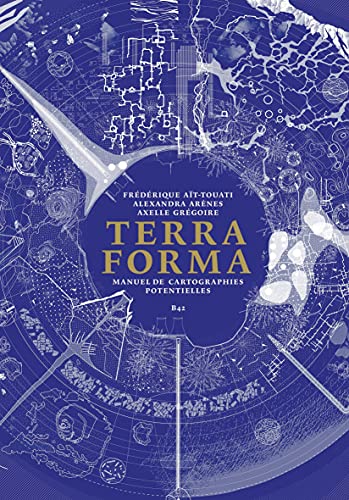 Stock image for Terra Forma: Manuel de cartographies potentielles for sale by Armadillo Books