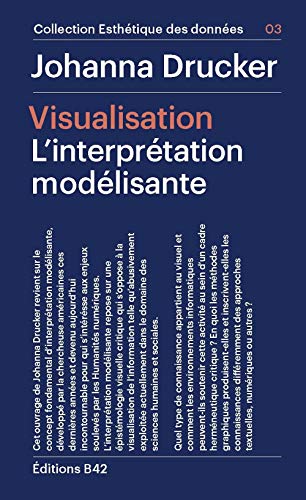 Imagen de archivo de Visualisation : L?interprtation modlisante a la venta por medimops