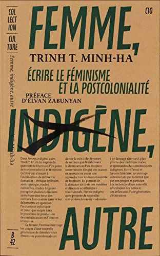 Stock image for Femme, indigne, autre: crire le fminisme et la postcolonialit for sale by Gallix