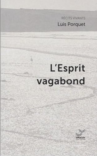 Beispielbild fr L'Esprit vagabond zum Verkauf von Gallix