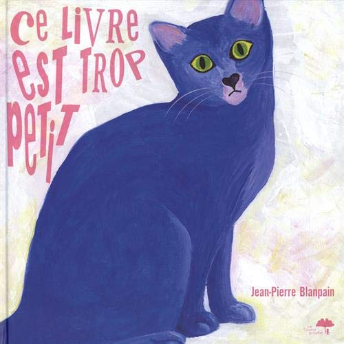 Beispielbild fr Ce Livre Est Trop Petit zum Verkauf von RECYCLIVRE