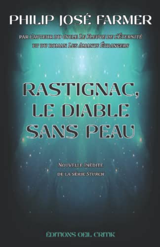 Imagen de archivo de Rastignac, le diable sans peau (French Edition) a la venta por Book Deals