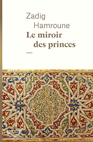 Beispielbild fr Le miroir des princes zum Verkauf von WorldofBooks