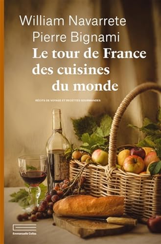 Beispielbild fr Le tour de France des cuisines du monde zum Verkauf von Gallix