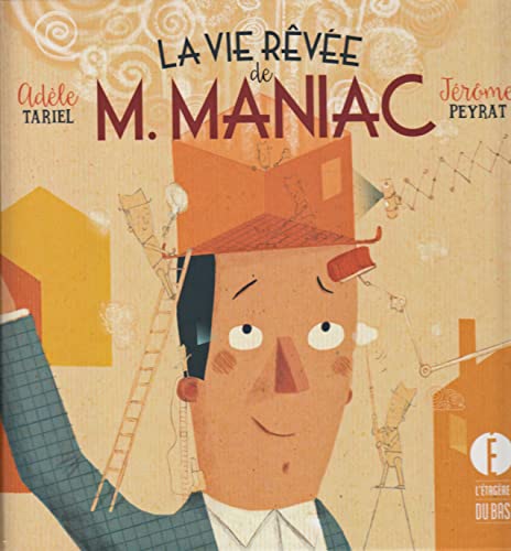 Beispielbild fr La Vie Rve de M. Maniac zum Verkauf von medimops
