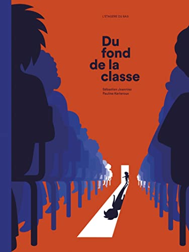 Stock image for Du fond de la classe [Reli] Joanniez, Sbastien et Kerleroux, Pauline for sale by BIBLIO-NET