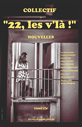 Beispielbild fr 22, les v'l !": Tome un (French Edition) zum Verkauf von Books Unplugged