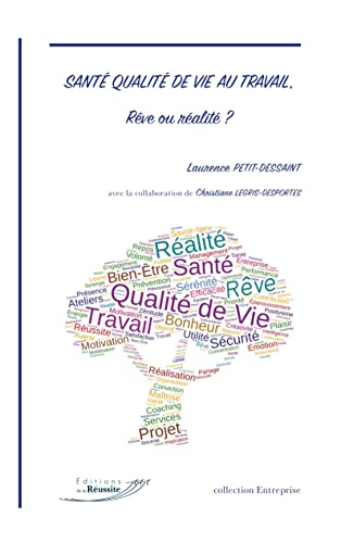 Beispielbild fr Sant Qualit De Vie Au Travail, Rve Ou Ralit ? zum Verkauf von RECYCLIVRE