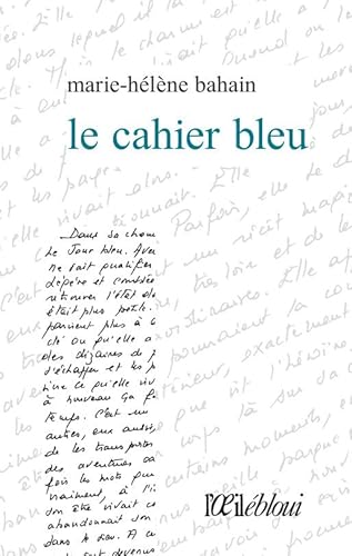 Stock image for Le Cahier Bleu for sale by RECYCLIVRE