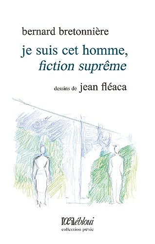 Stock image for Je Suis Cet Homme, Fiction Suprme for sale by RECYCLIVRE
