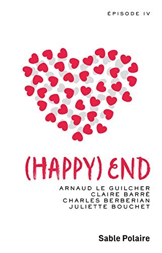 Stock image for Chants d'amour, Tome 4 : (Happy) end for sale by medimops